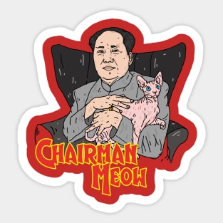 Chairman Meow Sticker